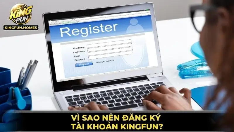 Đăng Ký Tài Khoản Kingfun