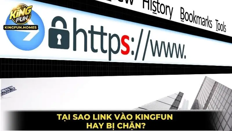 Link Vào Kingfun Hay Bị Chặn