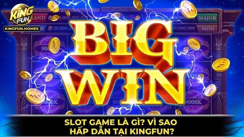 Slot Game Là Gì?